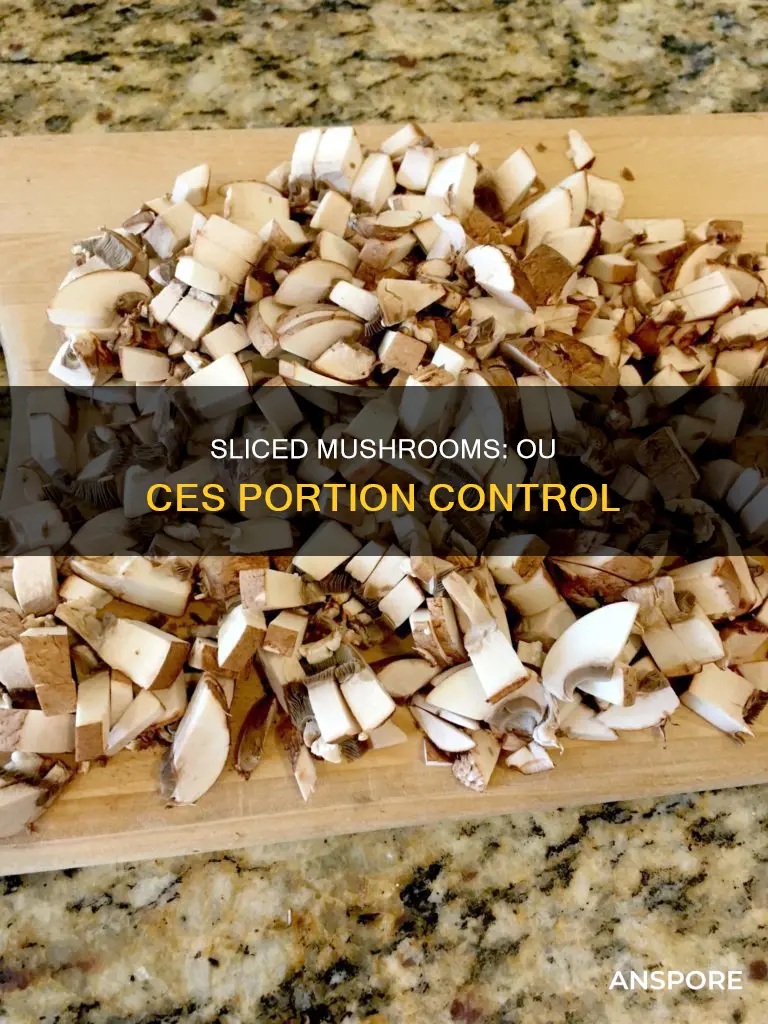 how many ou ces mushrooms in 2 3 cup sliced