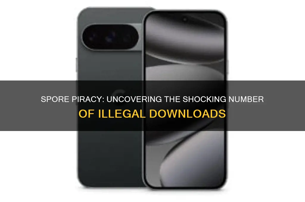 how many times has spore been pirated