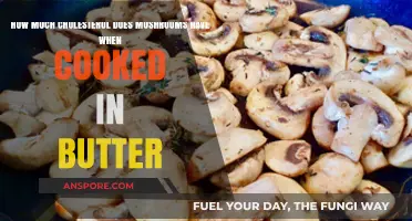 Butter-Cooked Mushrooms: Unveiling Cholesterol Content and Health Impact