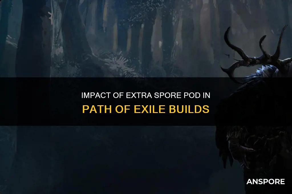 how much damage is an additional spore pod poe