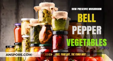 Preserving Mushrooms, Peppers: A Step-by-Step Guide