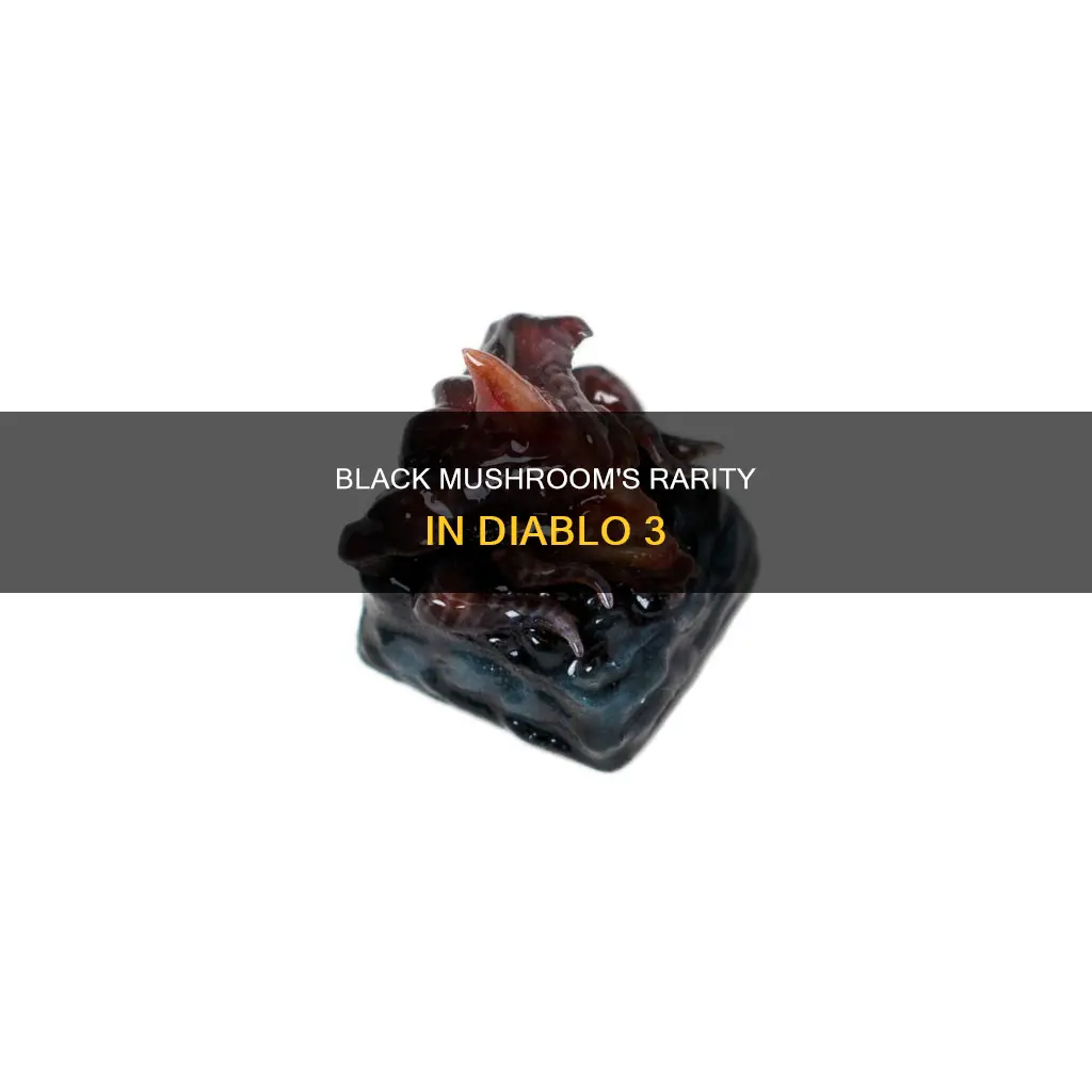 how rare are black mushroom diablo 3