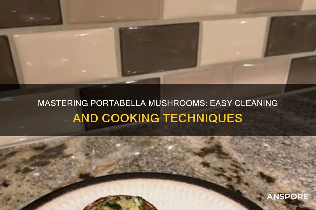 how ro clean and cook portabella mushrooms