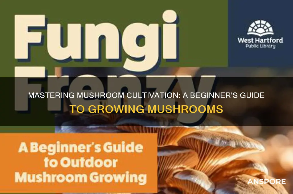 how ro grow mushrooms