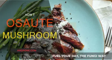 The Ultimate Guide to Sautéing Mushrooms