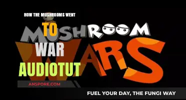 Mushrooms' War: An Audible History