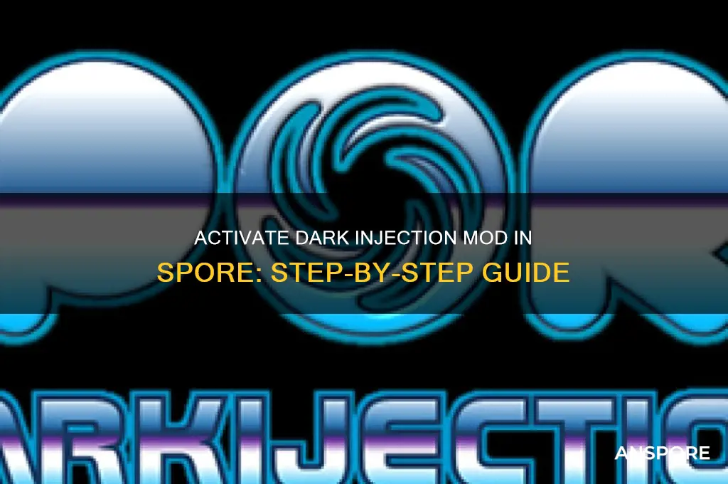 how to activate dark injection mod spore