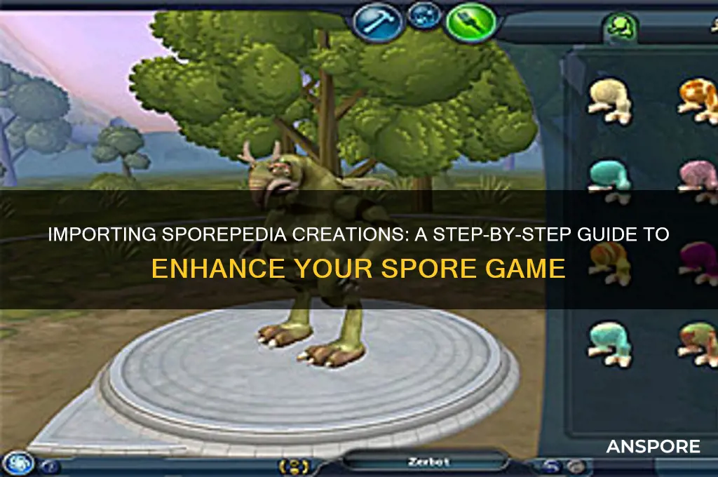 how to add a creation from the sporepedia to spore