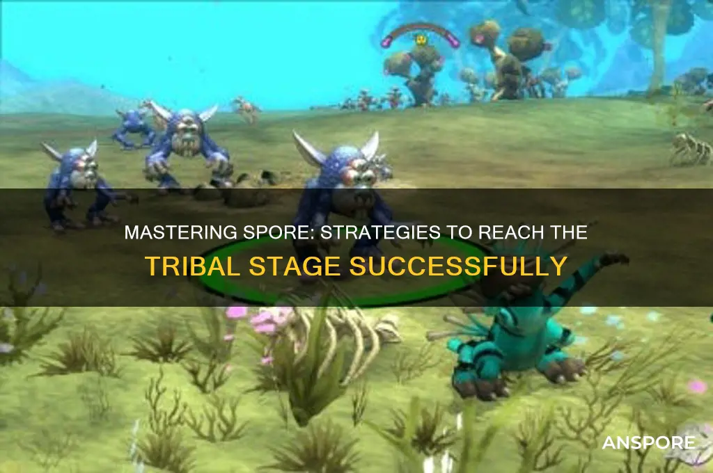 how to advance to the tribal stage in spore