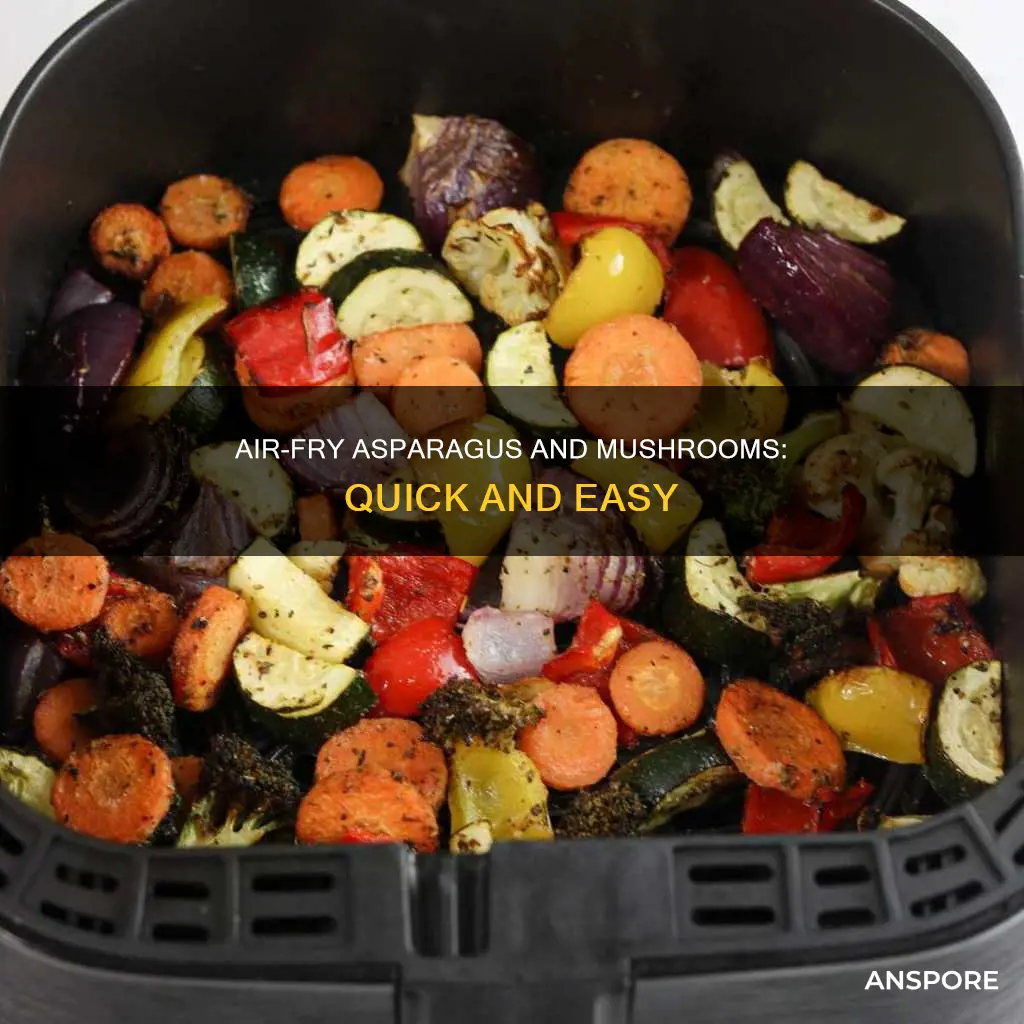 how to air fry asparagus and mushrooms