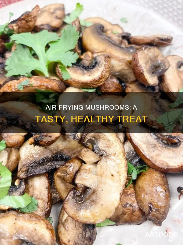 how to air fry mushroom