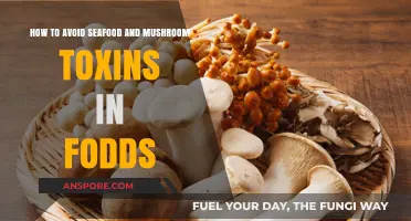Avoiding Seafood and Mushroom Toxins in Your Food