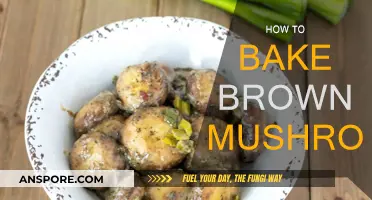 Baking Brown Mushrooms: A Tasty, Healthy Treat