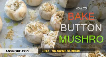 Baking Button Mushrooms: A Tasty, Healthy Treat