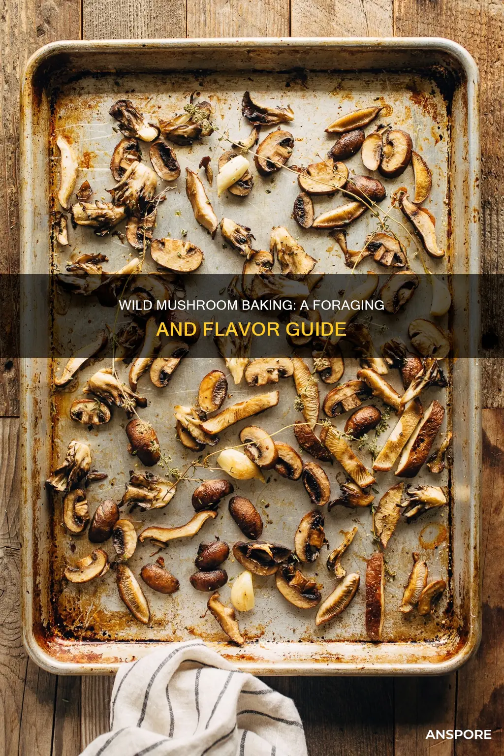 how to bake wild mushrooms