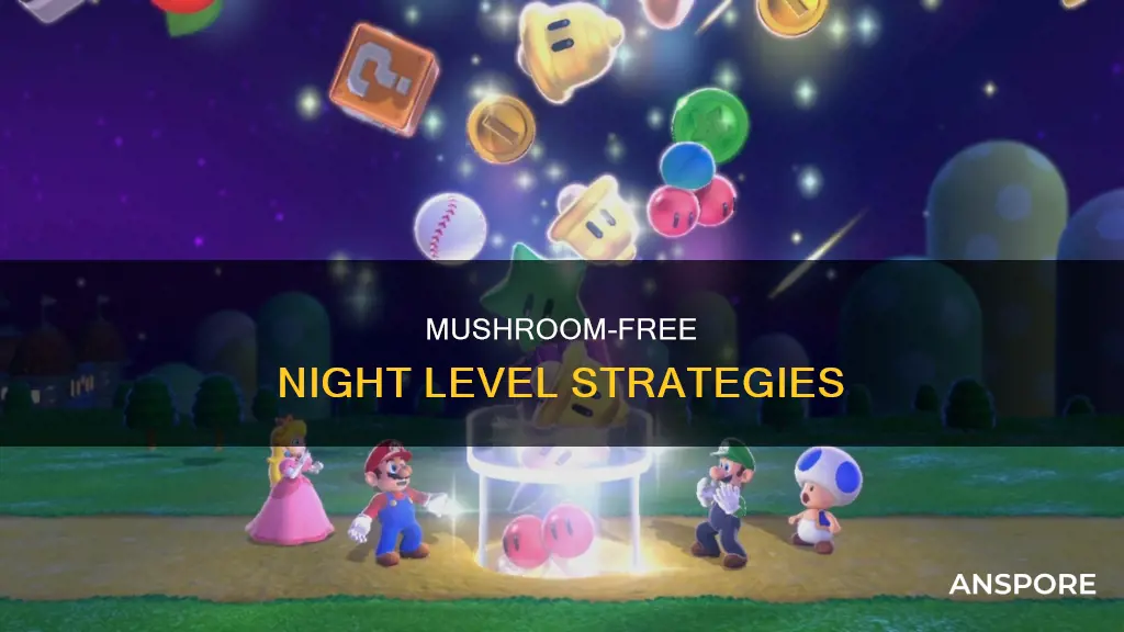 how to beat a night level without mushrooms