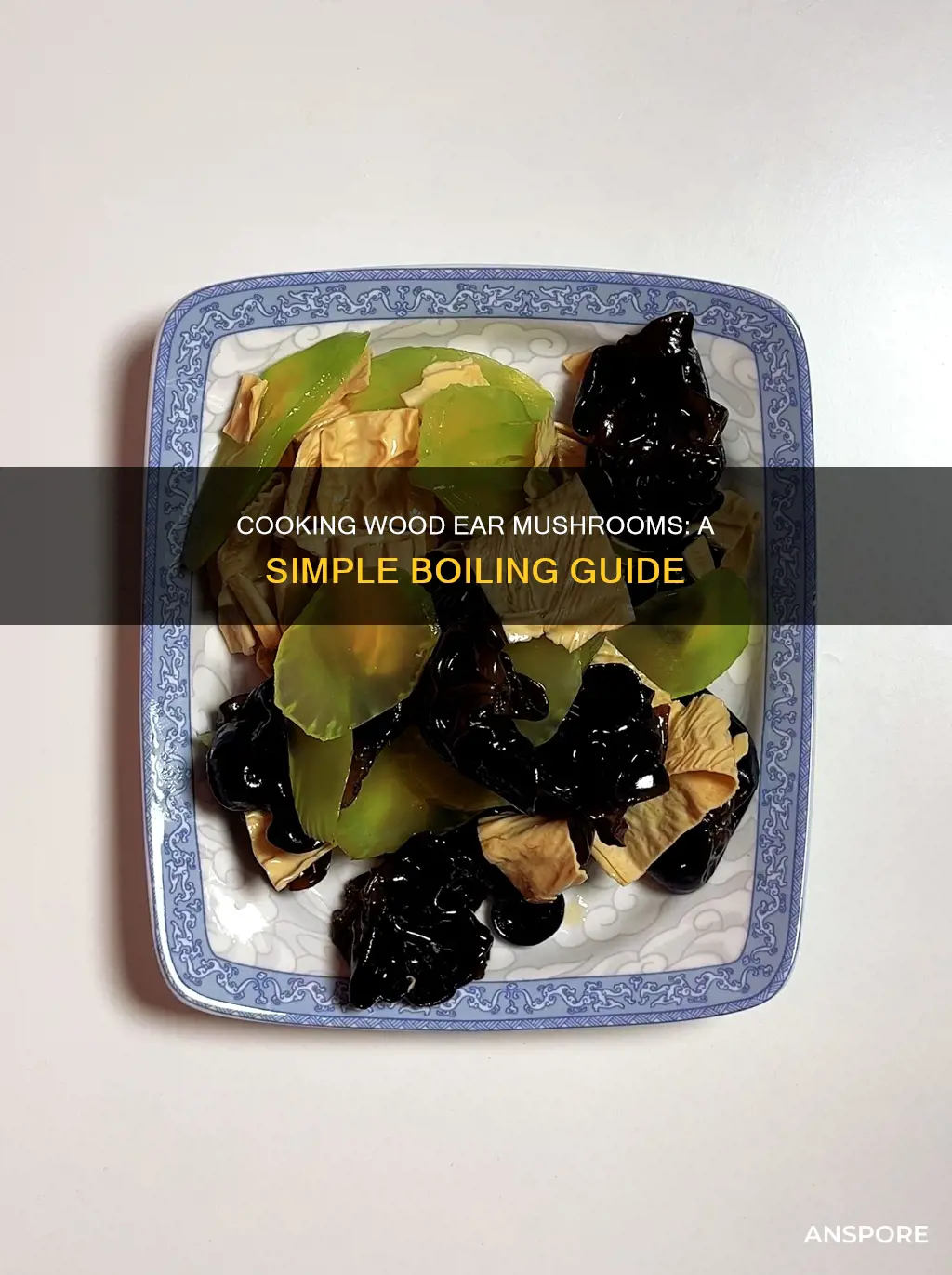 how to boil fresh wood ear mushrooms