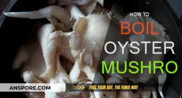 Boiling Oyster Mushrooms: A Simple Guide