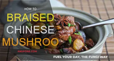 Braising Chinese Mushrooms: A Step-by-Step Guide