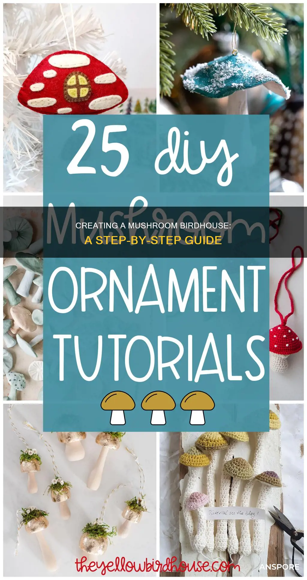 how to build a mushroom birdhouse step by step