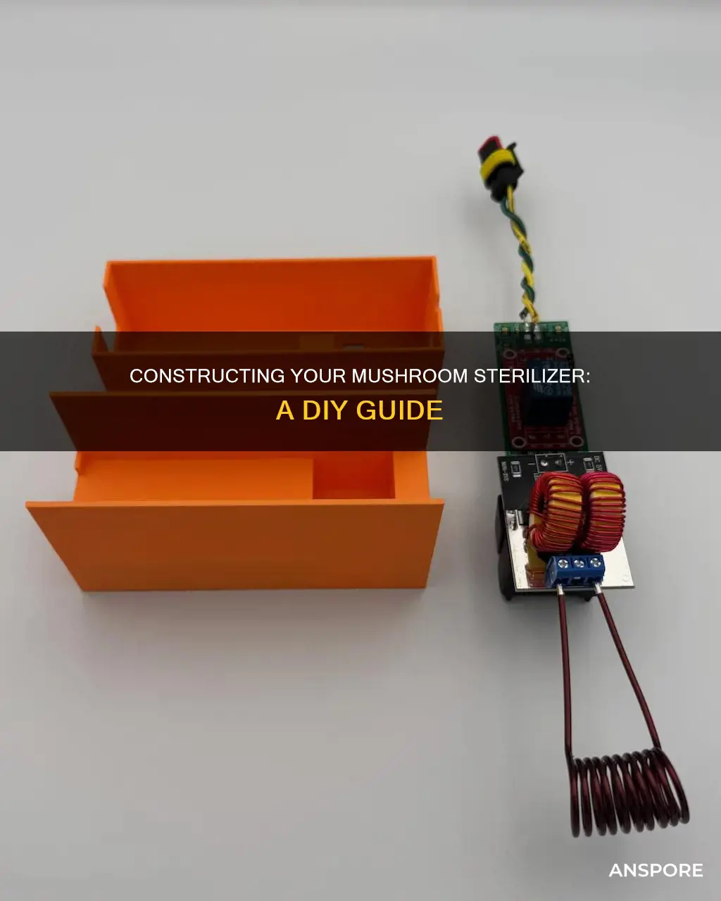 how to build a mushroom sterilizer