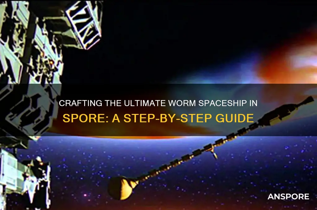 how to build the worm spaceship in spore