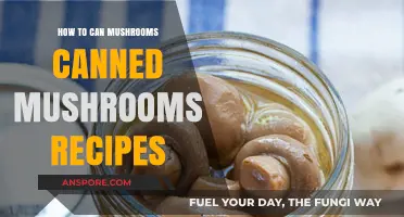 Canning Mushrooms: Easy Recipes for Preserving Fresh Fungi at Home