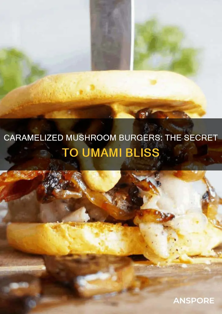 how to caramelize mushrooms for burgers