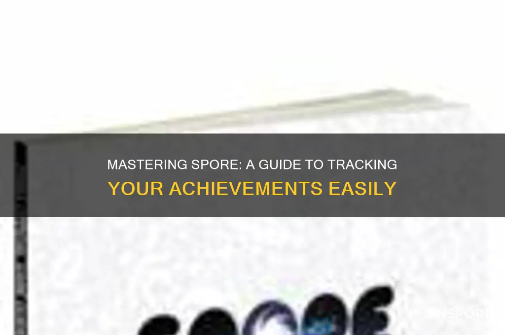 how to check spore achievements