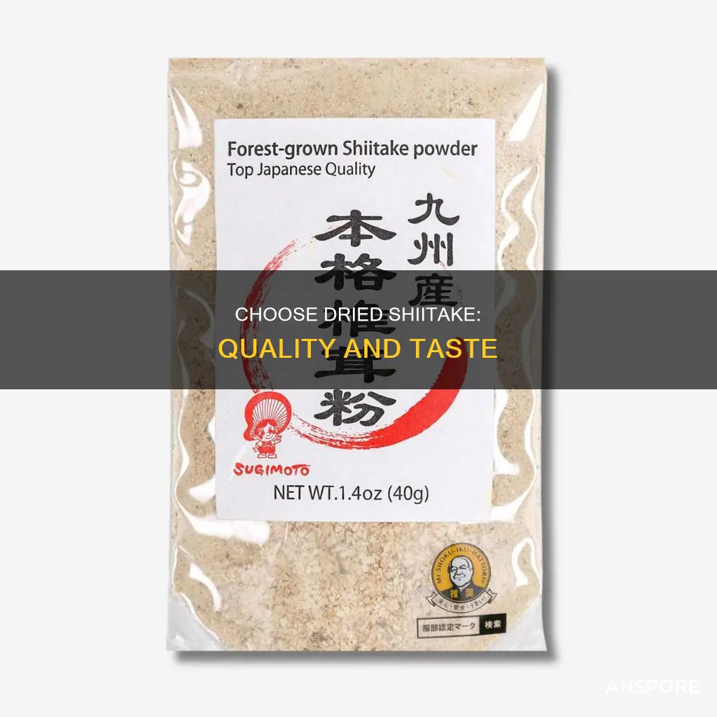 how to choose dried shiitake mushroom