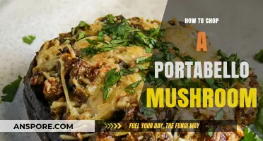 Chopping Portabello Mushrooms: A Step-by-Step Guide