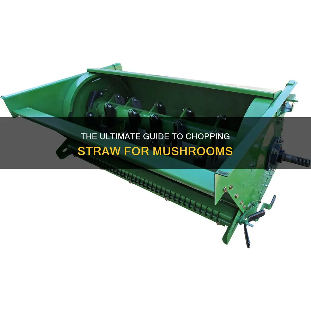 how to chop straw for mushrooms