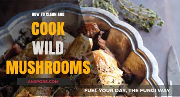 Mastering Wild Mushrooms: Cleaning and Cooking Techniques for Delicious Meals