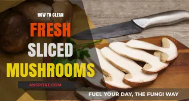 Quick & Easy Guide to Cleaning Fresh Sliced Mushrooms