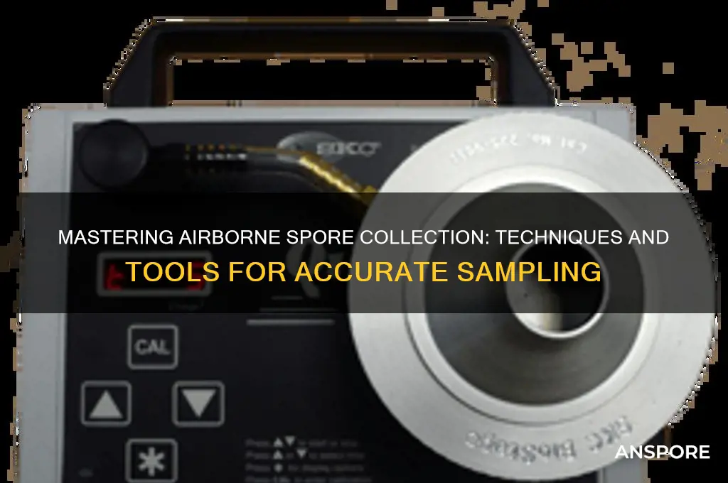 how to collect airborne spores