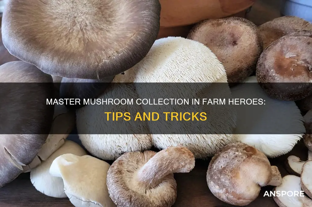 how to collect mushrooms in farm heroes