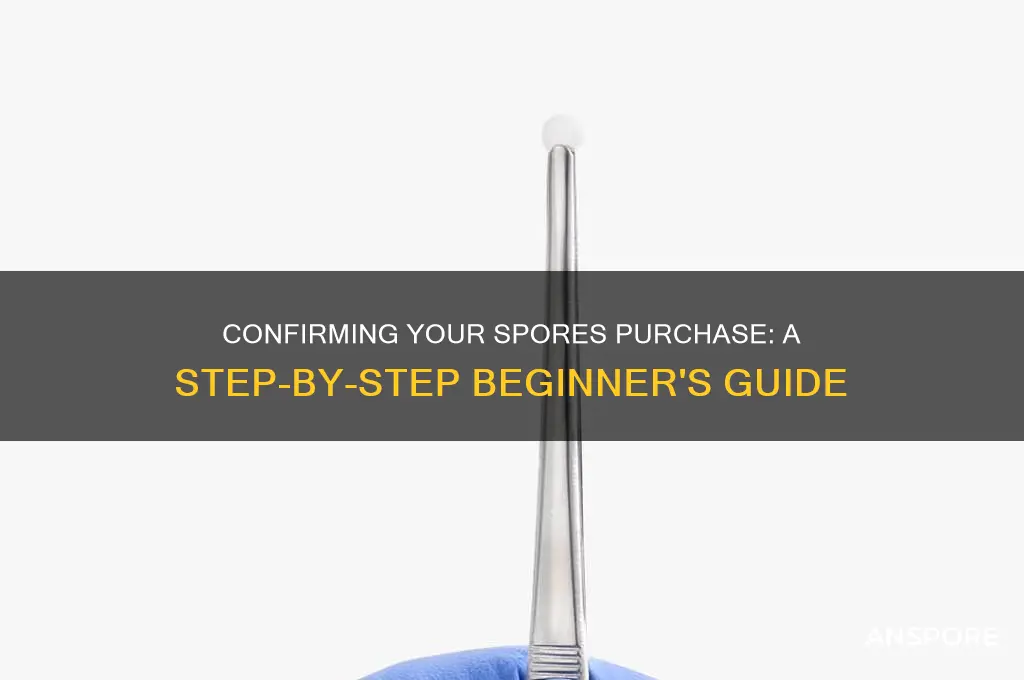 how to confirm purchase on spores 101