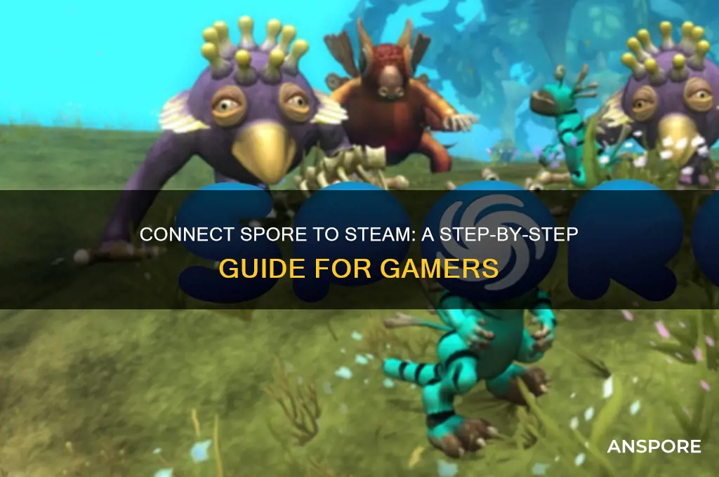 how to connect spore to steam