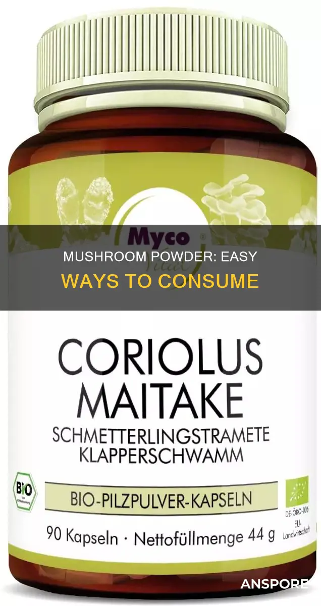 how to consume mushroom powder