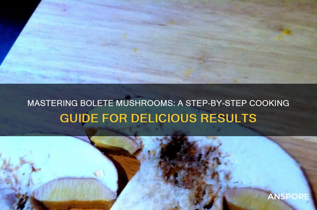 how to cook a bolete mushroom
