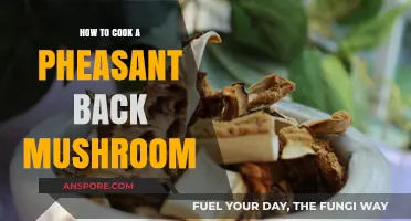 Mastering the Art of Cooking Pheasant Back Mushrooms: A Step-by-Step Guide