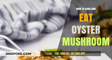 Mastering Oyster Mushrooms: Cooking Techniques and Delicious Eating Tips