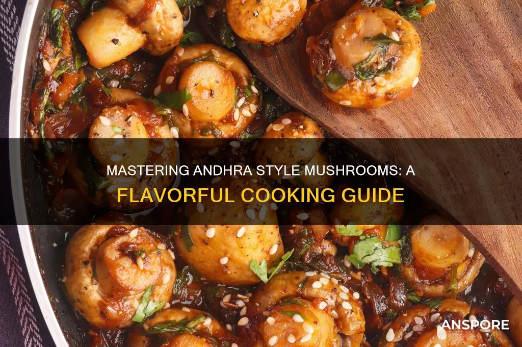 how to cook andhra style mushrooms