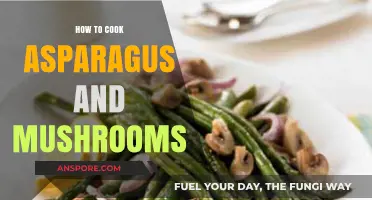 Delicious Asparagus and Mushroom Recipes: Easy Cooking Tips and Tricks