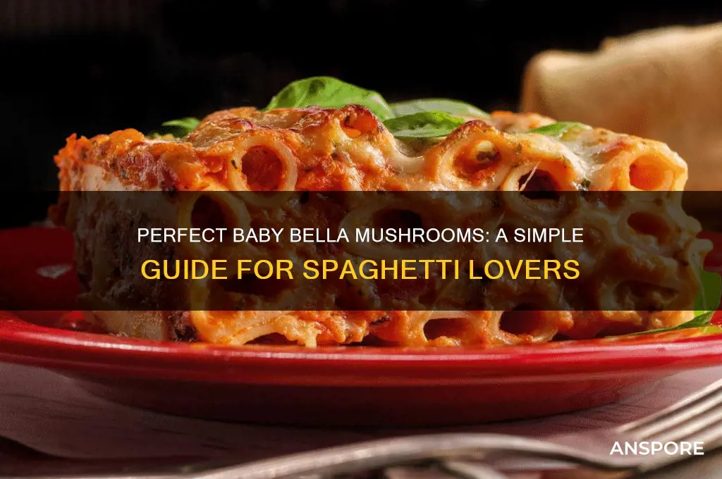 how to cook baby bella mushrooms for spaghetti