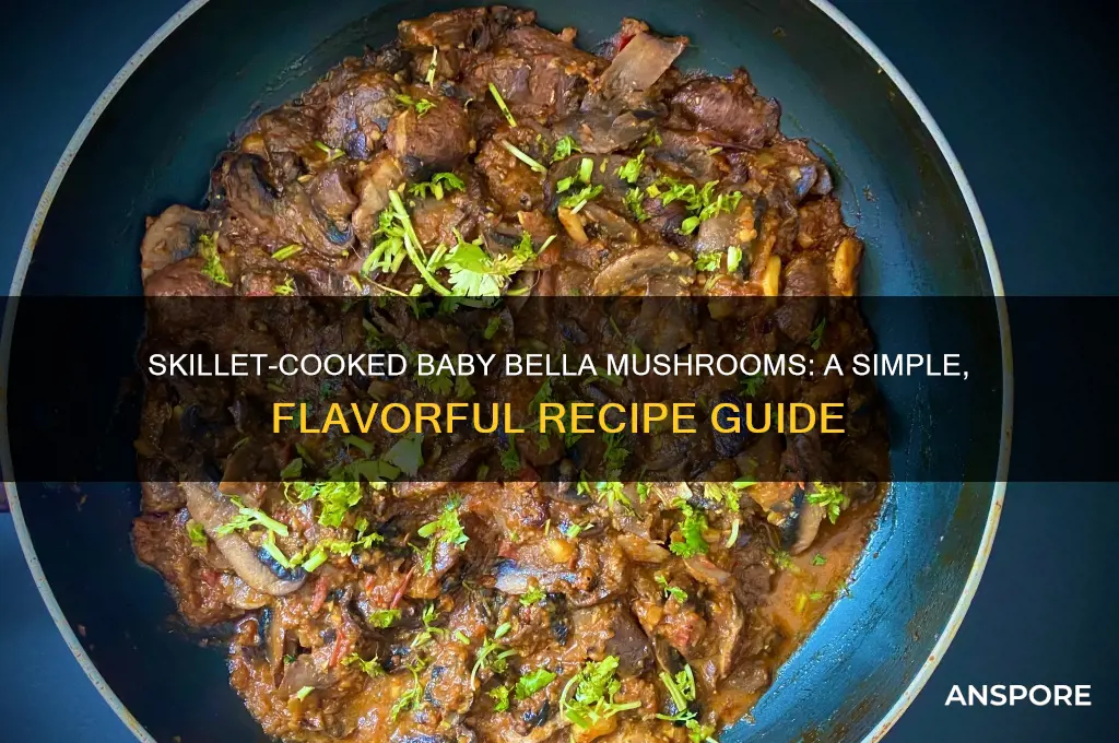 how to cook baby bella mushrooms in skillet