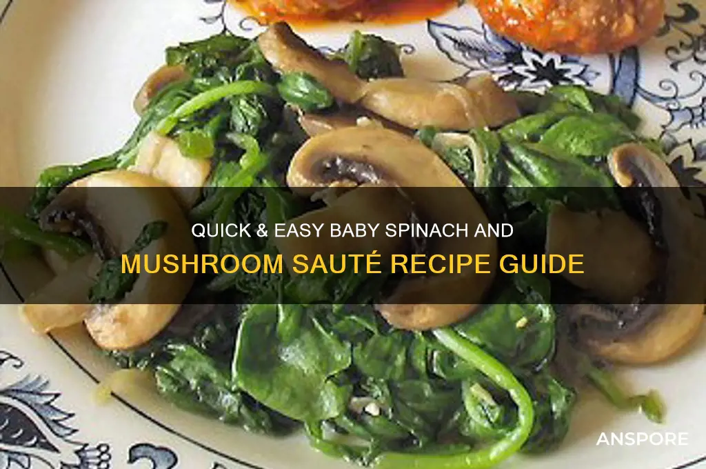 how to cook baby spinach and mushrooms