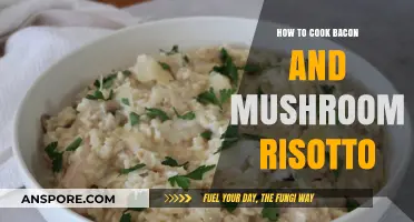 Creamy Bacon & Mushroom Risotto: A Step-by-Step Guide to Perfection