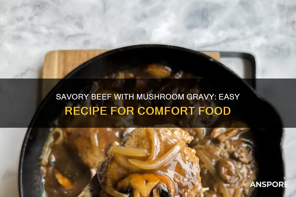 how to cook beef with mushroom gravy