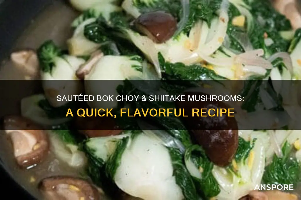 how to cook bok choy and shiitake mushrooms